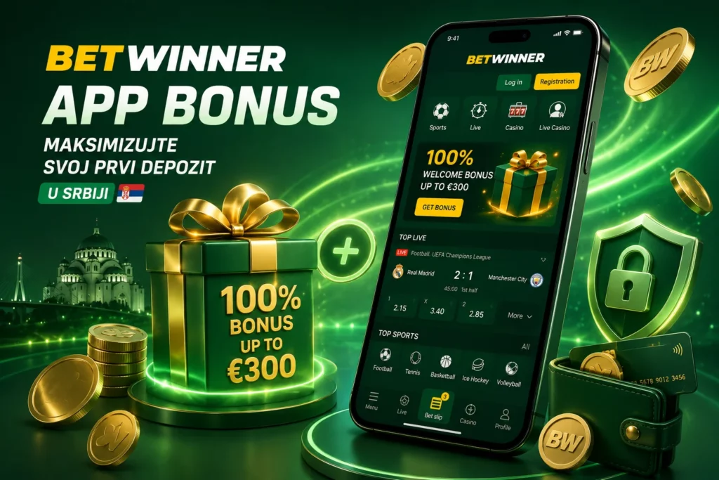 BetWinner App Bonus: Maksimizujte svoj prvi depozit u Srbiji